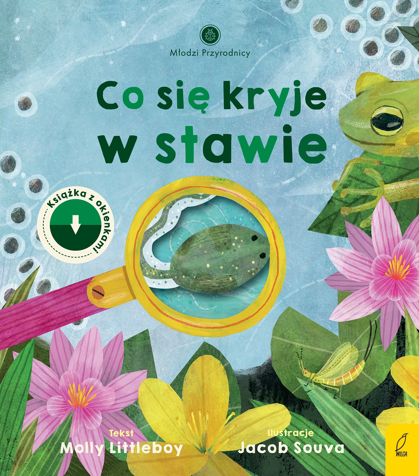 Młodzi przyrodnicy. Co się kryje w stawie - Książki