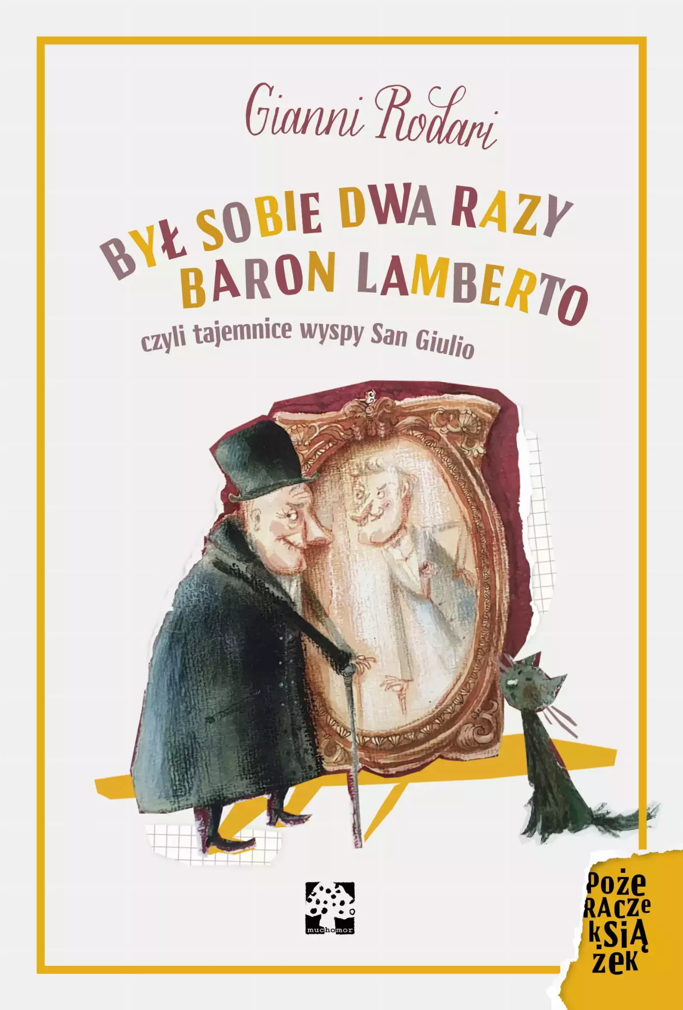 Był sobie dwa razy Baron Lamberto, czyli tajemnice wyspy San Giulio - Książki