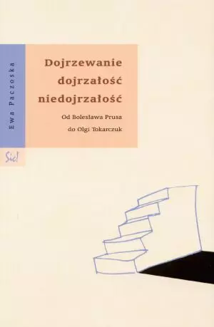 Dojrzewanie dojrzałość niedojrzałość - Książki