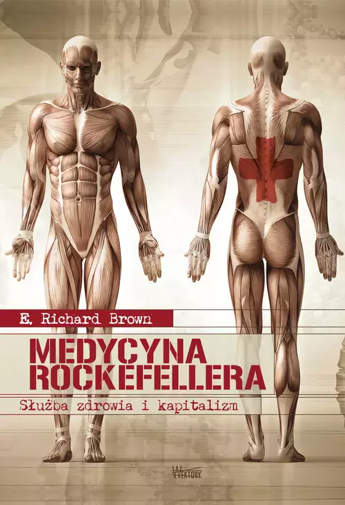 Medycyna Rockefellera. Służba zdrowia i kapitalizm - Książki