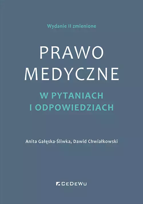 Prawo medyczne w pytaniach i odpowiedziach (wyd. II zmienione) - Książki