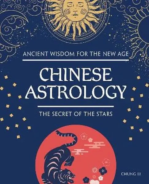 Chinese Astrology. The Secret of the Stars - Książki