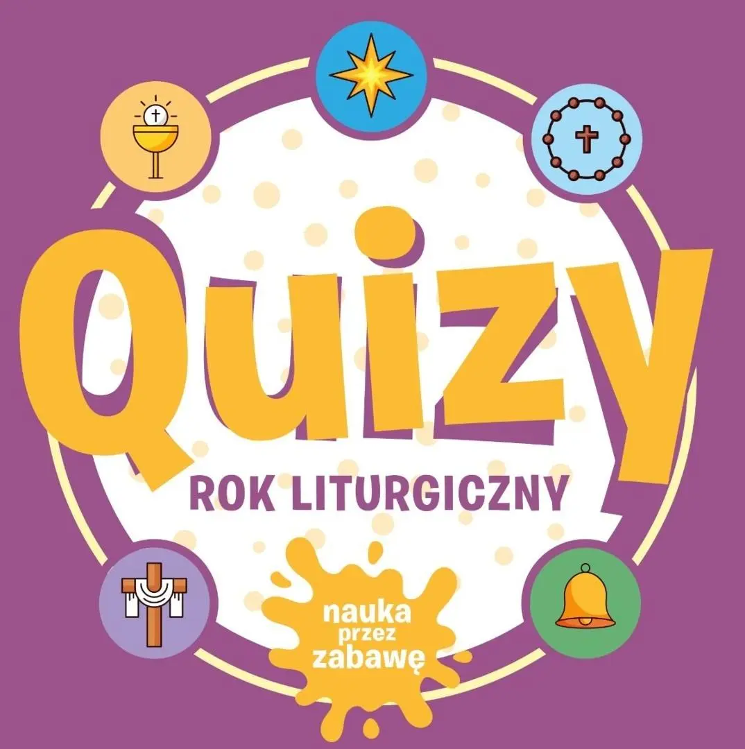 Quizy. Rok liturgiczny. Nauka przez zabawę - Książki