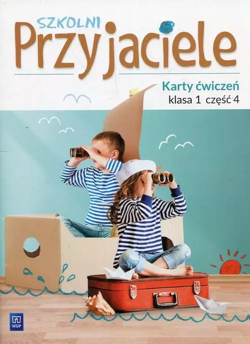 Szkolni Przyjaciele. Karty ćwiczeń. Klasa 1. Część 4, wydanie 3 - Książki
