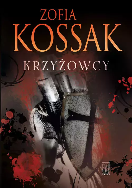 Krzyżowcy. Tom 3 / Wieża Trzech Sióstr Tom 4. Jerozolima wyzwolona - Książki