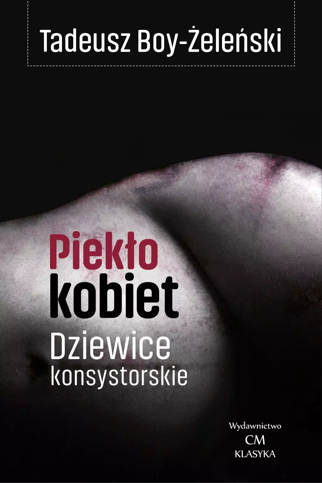Piekło kobiet, Dziewice konsystorskie - Książki