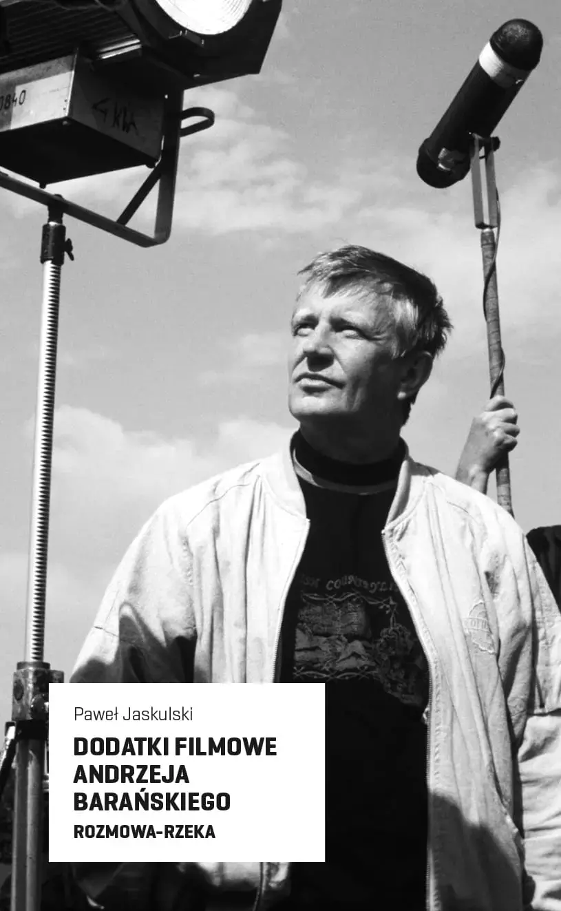 Dodatki filmowe Andrzeja Barańskiego - Książki