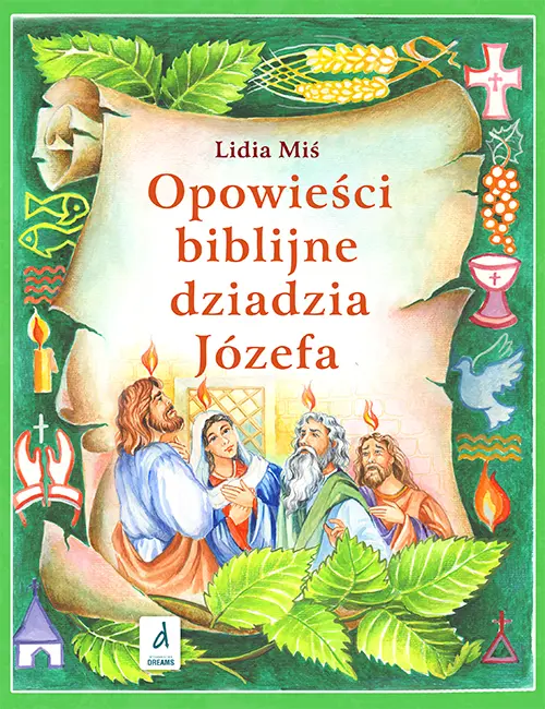 Opowieści biblijne dziadzia Józefa. Tom 4 wyd. 2026 - Książki