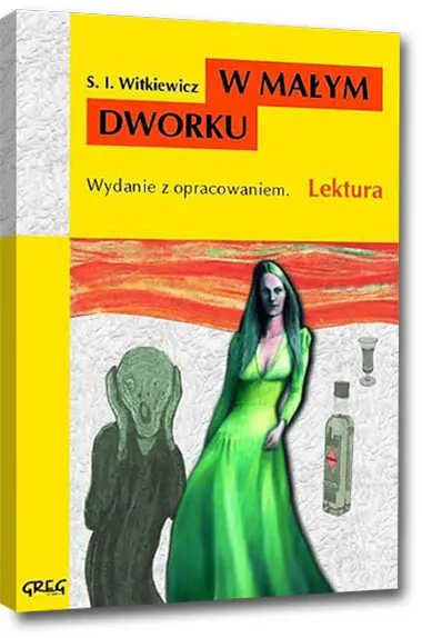 W małym dworku (wydanie z opracowaniem i streszczeniem) - Książki