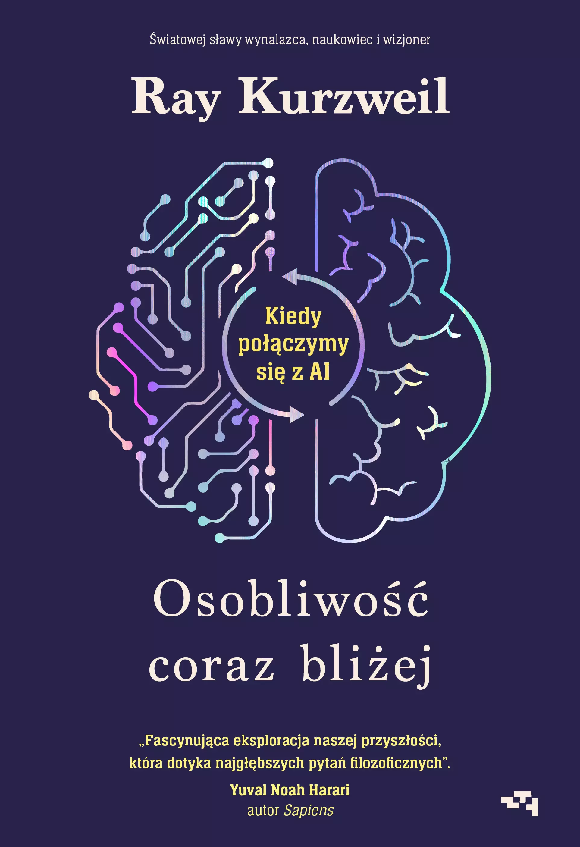 Osobliwość coraz bliżej. Kiedy połączymy się z AI - Książki