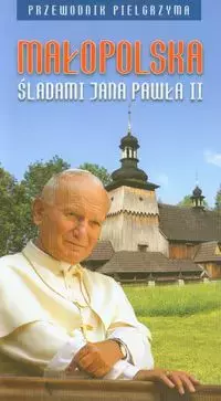 Małopolska śladami Jana Pawła II - Książki