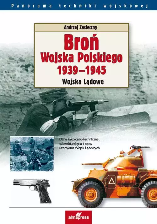Broń Wojska Polskiego 1939–1945. Wojska Lądowe - Książki