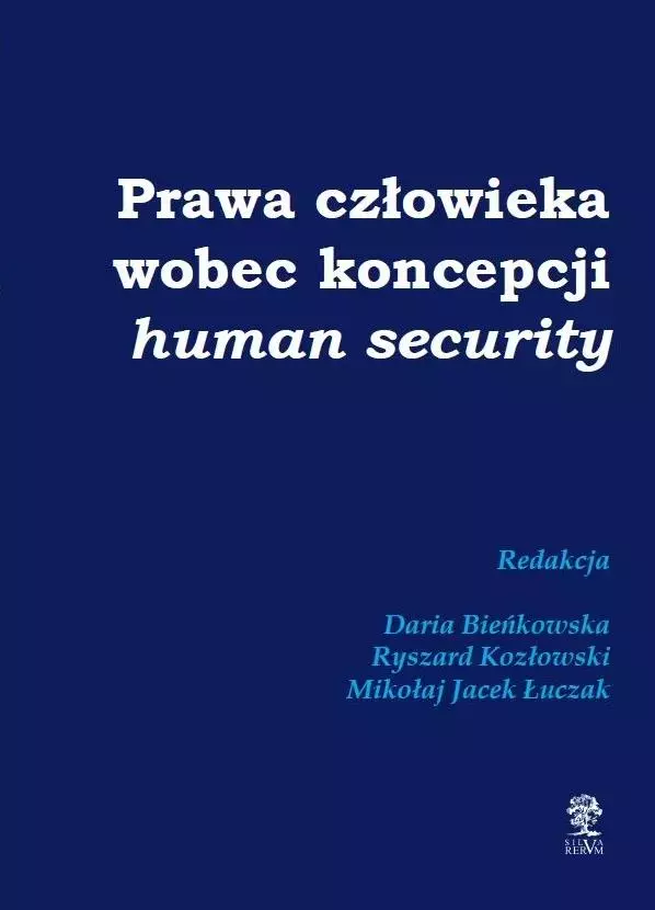 Prawa człowieka wobec koncepcji human security - Książki