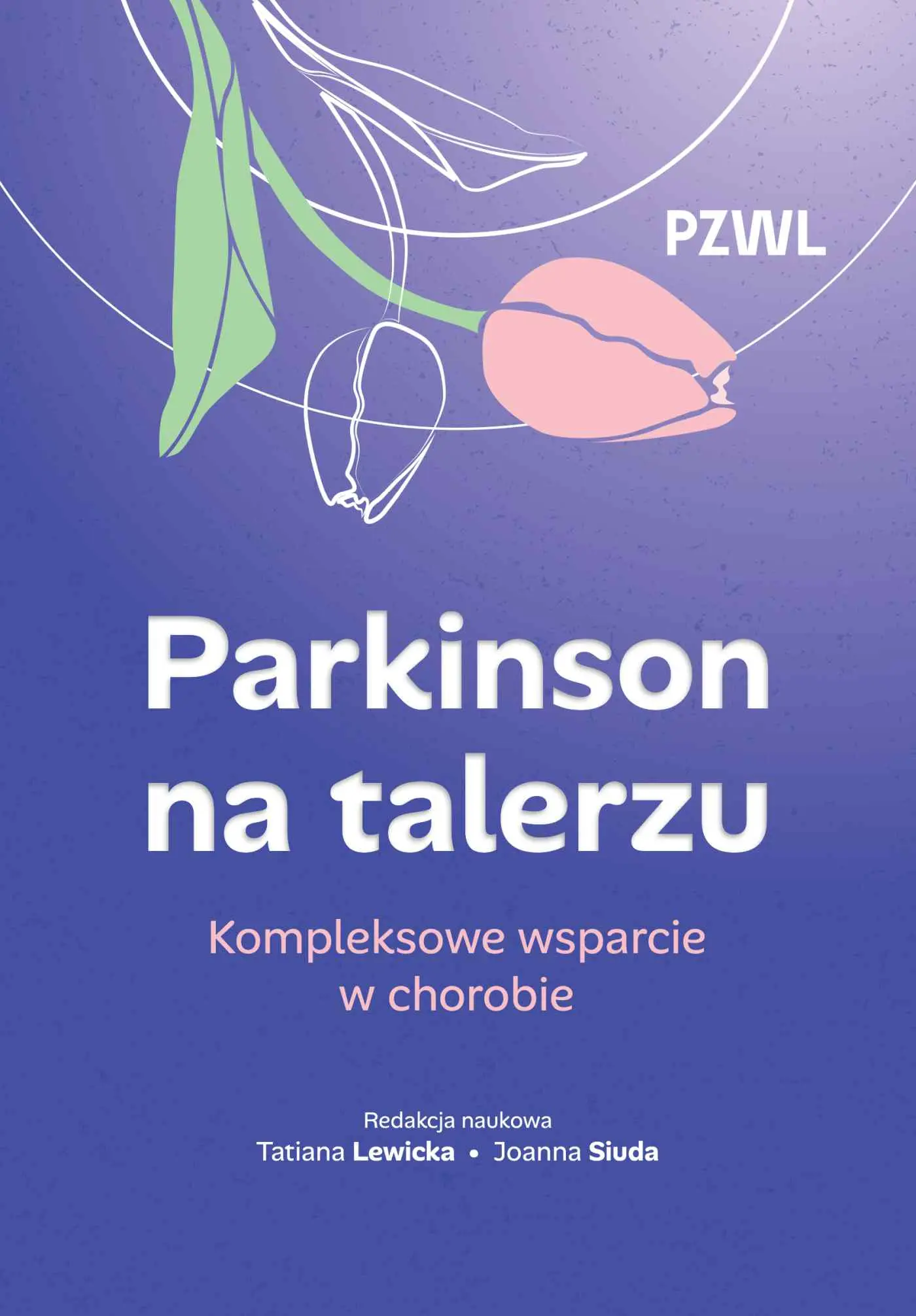 Parkinson na talerzu. Kompleksowe wsparcie w chorobie - Książki