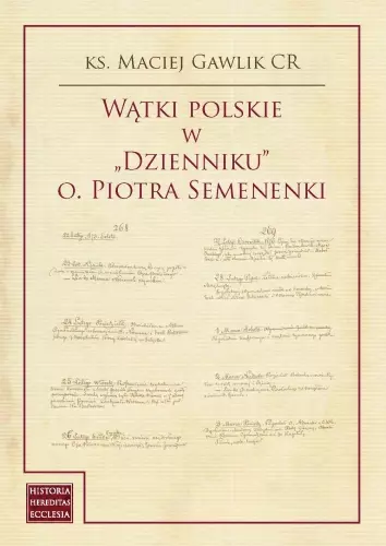 Wątki polskie w "Dzienniku" o. Piotra Semenenki - Książki