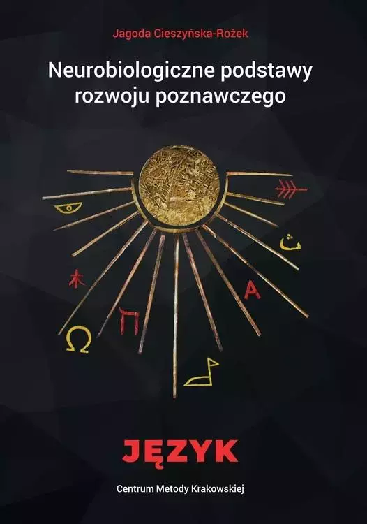 Neurobiologiczne podstawy rozwoju poznawczego - Książki
