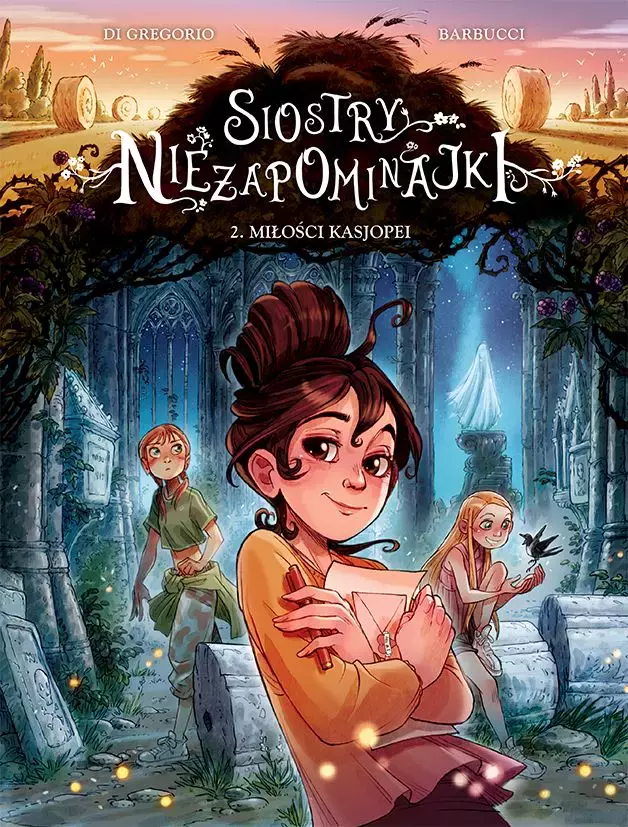 Siostry Niezapominajki. Tom 2. Miłości Kasjopei - Książki