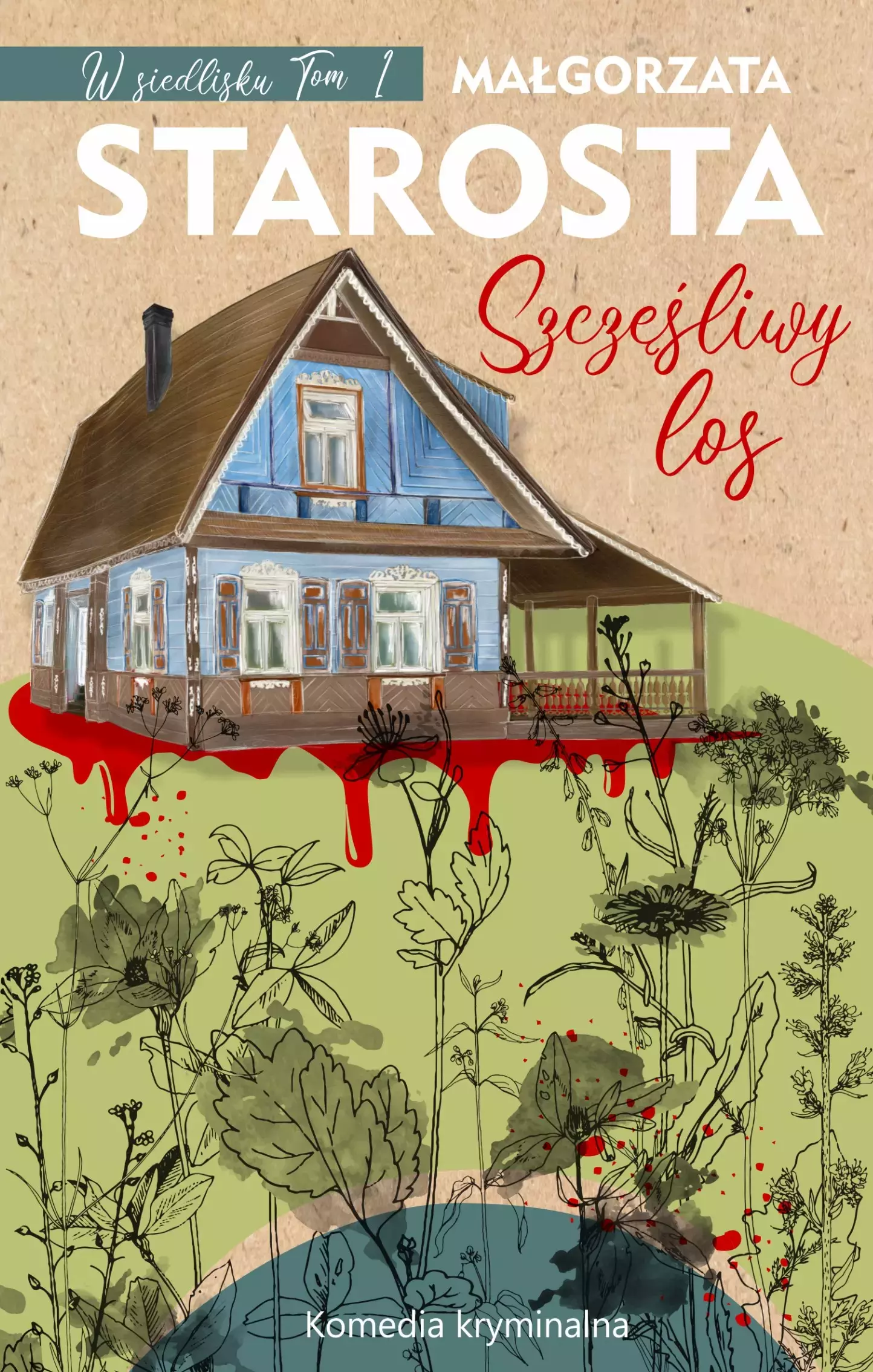 W siedlisku. Tom 1. Szczęśliwy los - Książki