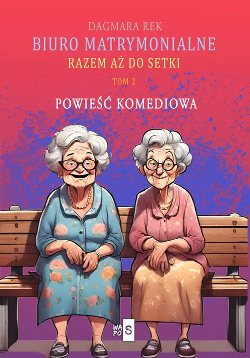 Biuro matrymonialne Tom 2 - Książki