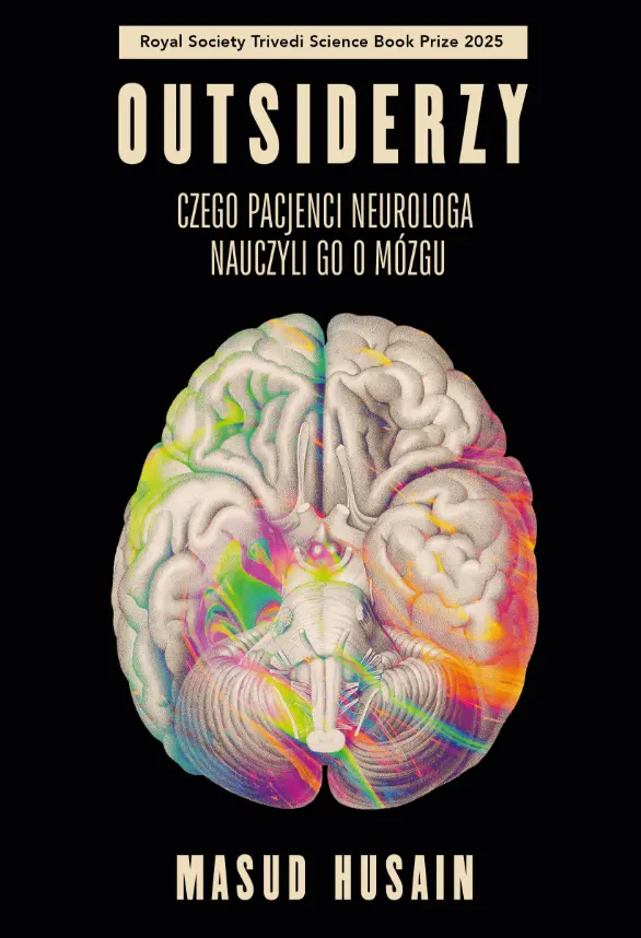 Outsiderzy. Czego pacjenci neurologa nauczyli go o mózgu - Książki