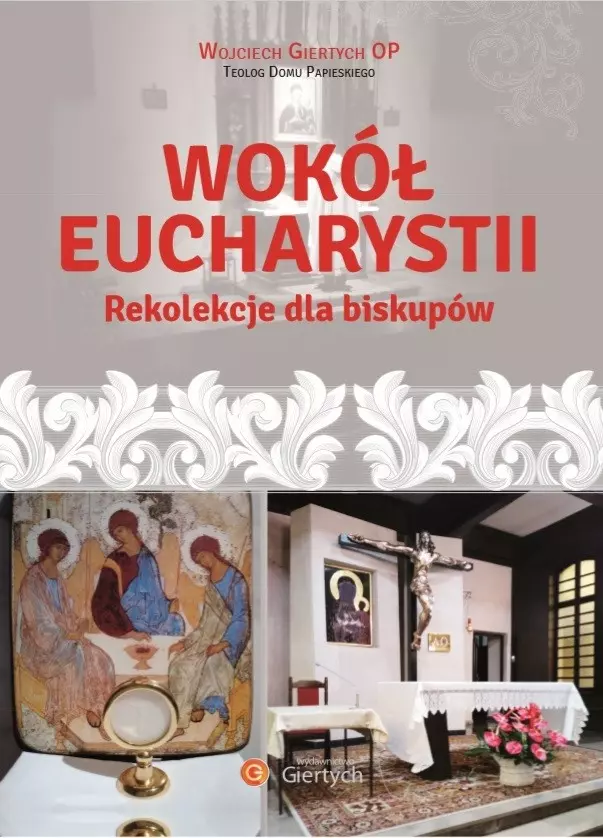 Wokół Eucharystii Rekolekcje dla Biskupów - Książki