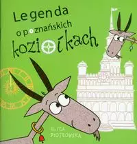 Legenda o poznańskich koziołkach - Książki