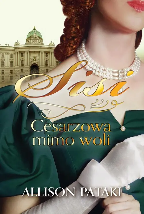 Sisi. Cesarzowa mimo woli - Książki
