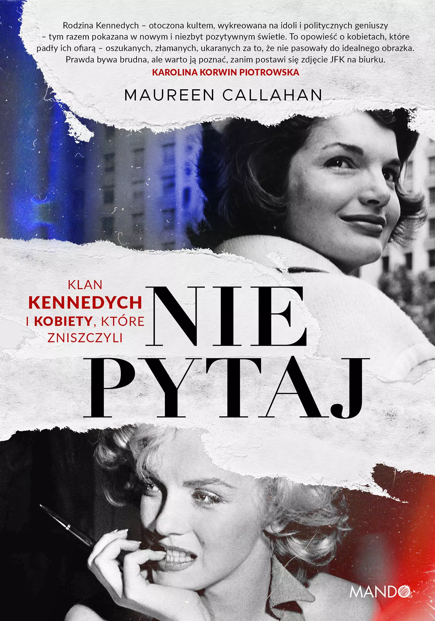 Nie pytaj. Klan Kennedych i kobiety, które zniszczyli - Książki
