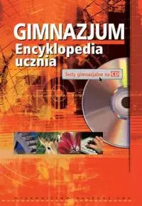 Gimnazjum. Encyklopedia ucznia + płyta CD-ROM - Książki