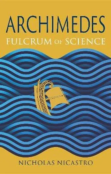 Archimedes. Fulcrum of Science - Książki