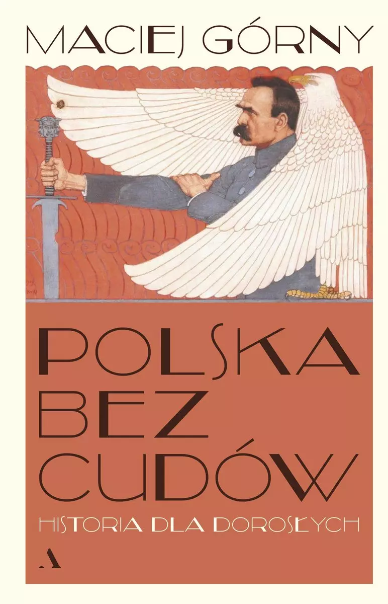 Polska bez cudów. Historia dla dorosłych - Książki