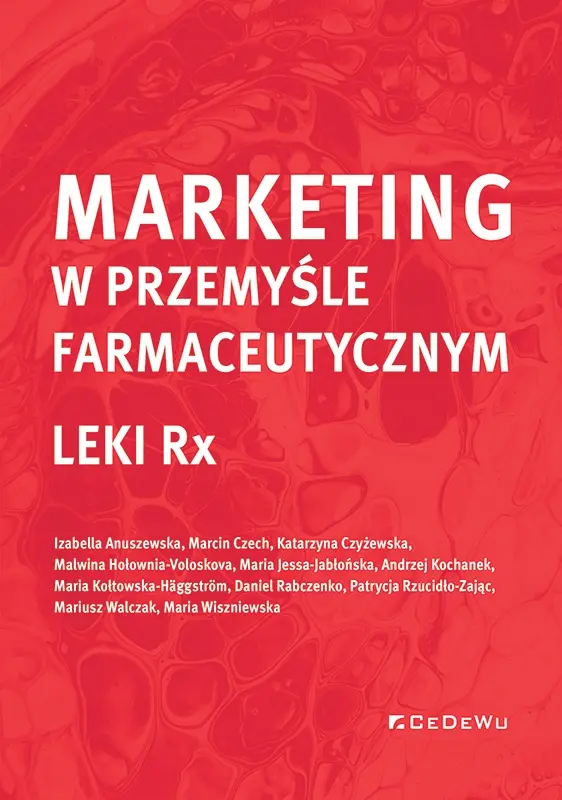 Marketing w przemyśle farmaceutycznym. Leki Rx - Książki