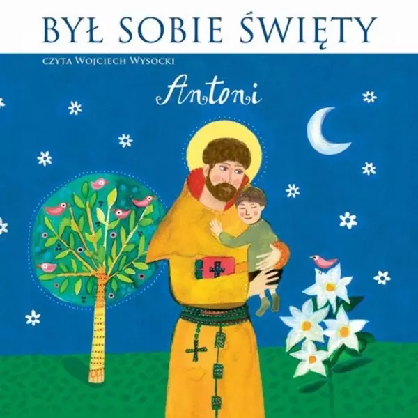 Był sobie Święty Antoni. Audiobook - Audiobooki