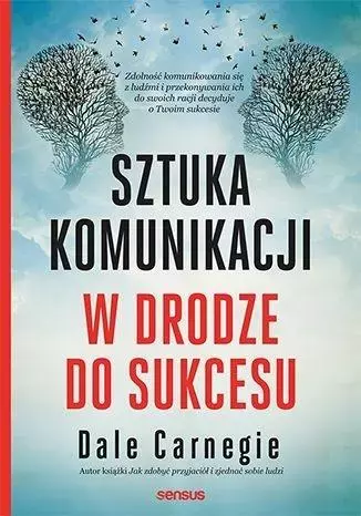 Sztuka komunikacji. W drodze do sukcesu - Książki