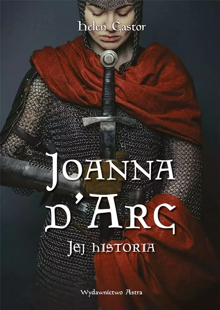 Joanna d'Arc. Jej historia - Książki