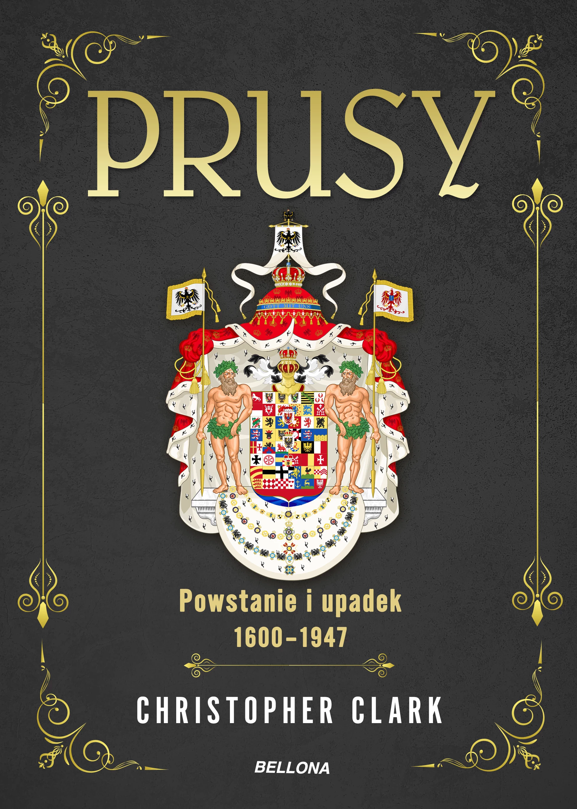 Prusy. Powstanie i upadek 1600-1947 - Książki