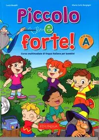 Piccolo e forte! A. Podręcznik + CD - Książki
