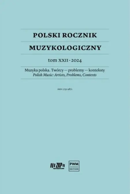 Polski Rocznik Muzykologiczny T.22 2024 - Muzyka