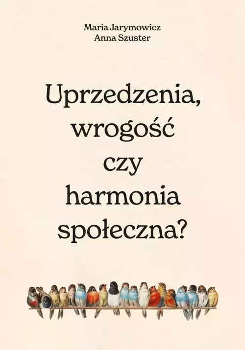 Uprzedzenia, wrogość czy społeczna harmonia? - Audiobooki