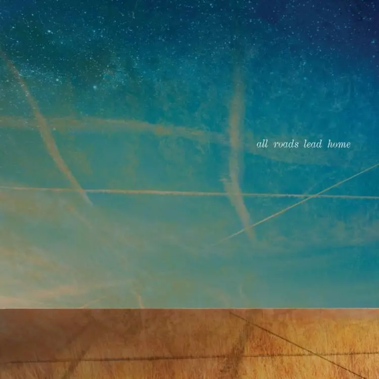 All Roads Lead Home. CD - Muzyka