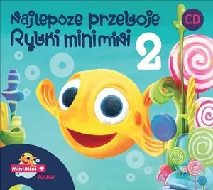 Najlepsze Przeboje Rybki Mini Mini Vol. 2 (nw) - Muzyka