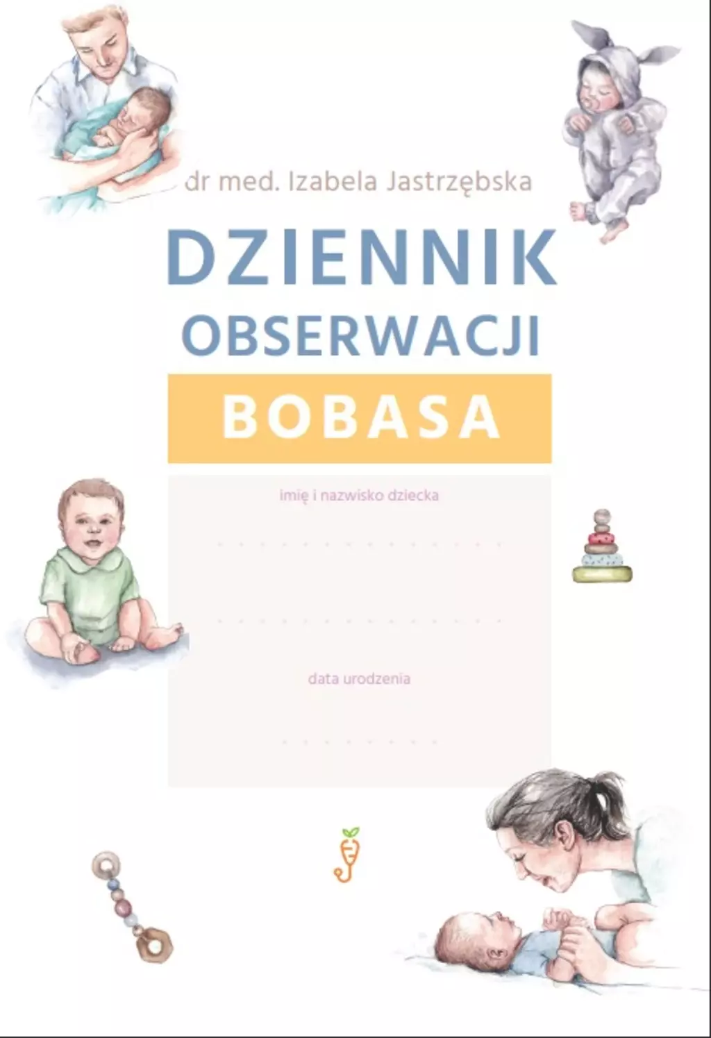 Dziennik Obserwacji Bobasa - Książki