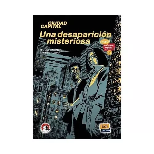 Una desaparicion misteriosa A1 Comics para aprender espanol - Książki