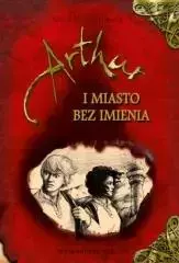 Arthur i miasto bez imienia - Książki