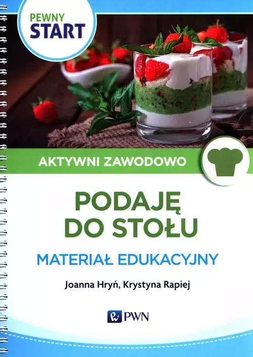 Pewny start. Aktywni zawodowo. Podaję do stołu. Materiał edukacyjny - Książki