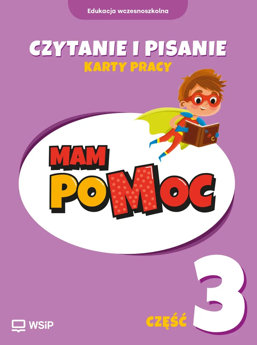 MAM poMOC. Czytanie i pisanie. Część 3. Edukacja wczesnoszkolna. Klasy 1-3 - Książki