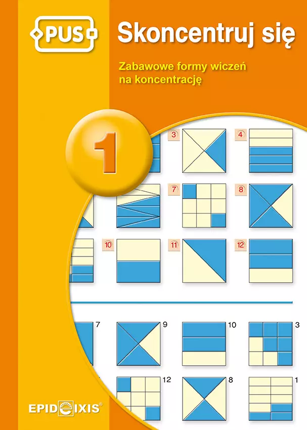 Skoncentruj się 1. Zabawowe formy ćwiczeń na koncentrację - Książki