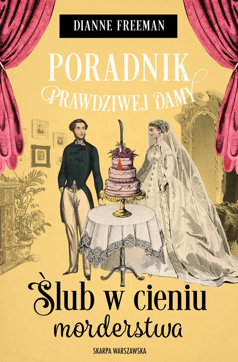 Poradnik prawdziwej damy. Ślub w cieniu morderstwa - Książki