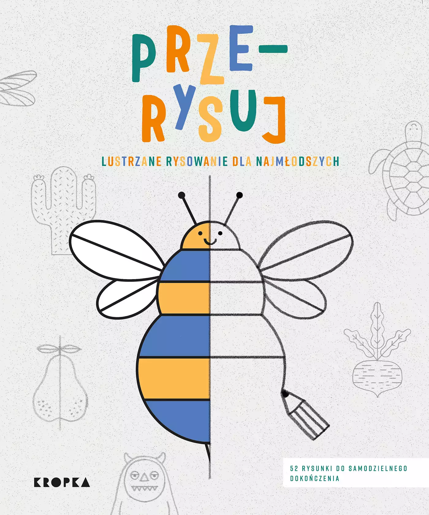 Prze-rysuj! Lustrzane rysowanie dla najmłodszych - Książki