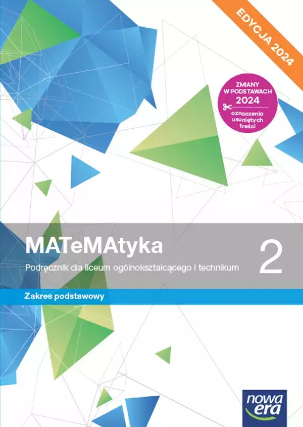 MATeMAtyka 2. Liceum i technikum. Podręcznik. Zakres podstawowy. Edycja 2024 - Książki